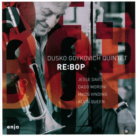 Dusko Goykovich: Re:Bop [CD]