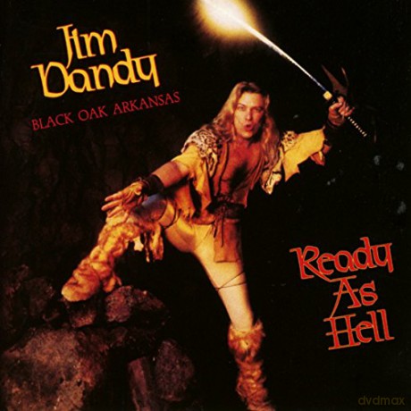 Jim Dandy's Black Oak Arkansas: Ready As Hell [CD]