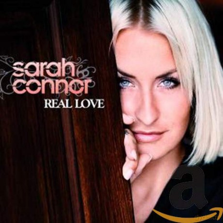 Sarah Connor: Real Love [CD]