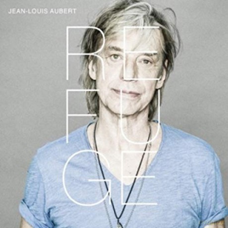 Jean-Louis Aubert: Refuge [CD]