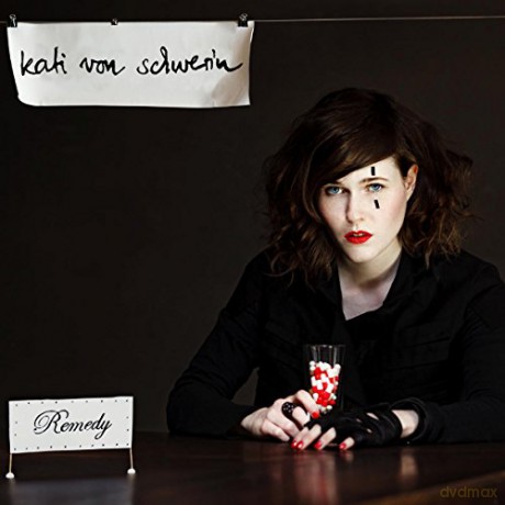 Kati Von Schwerin: Remedy [CD]