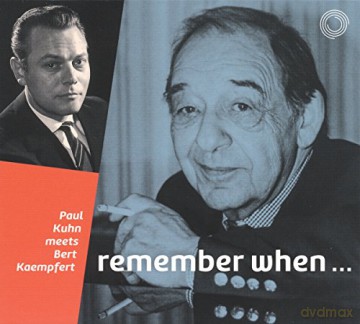 Paul Kuhn: Remember When - Paul Kuhn Meets Bert Kaempfert [CD]
