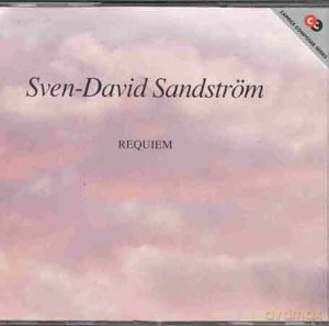 Sven-David Sandstrom: Requiem [2CD]