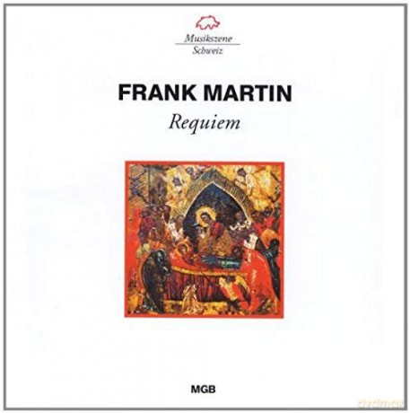 Frank Martin: Requiem [CD]