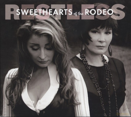 Sweethearts Of The Rodeo: Restless [CD]