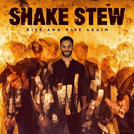 Shake Stew: Rise And Rise Again [CD]