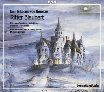 Emil Nikolaus von Reznicek: Ritter Blaubart [2CD]