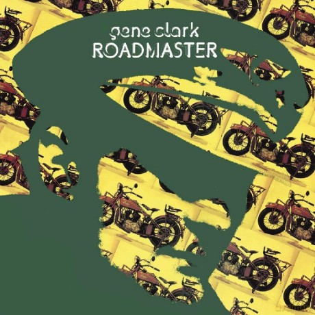 Gene Clark: Roadmaster [CD]
