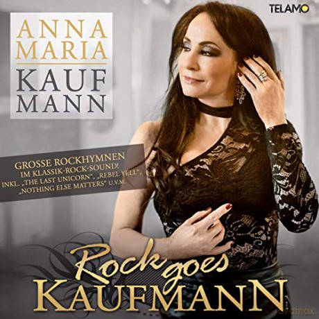 Anna Maria Kaufmann: Rock Goes Kaufmann [CD]