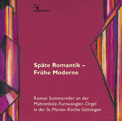 Roman Summereder - Spss¤te Romantik/Fruhe Moderne [CD]