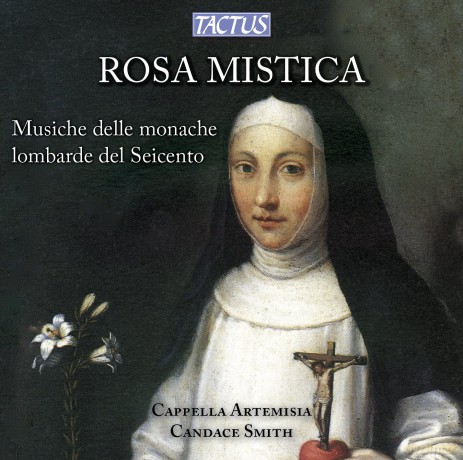 Rosa Mistica - Musik aus Nonnenklostern der Lombardei (1600) [CD]