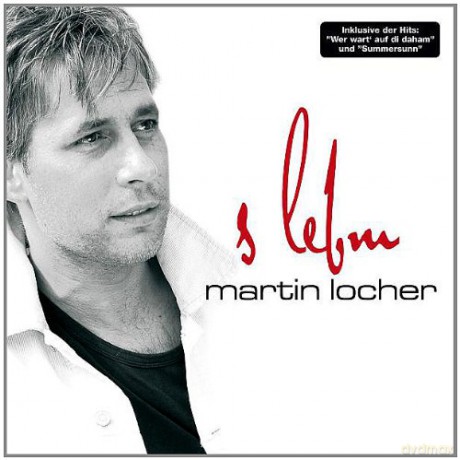 Martin Locher: 'S Lebm [CD]