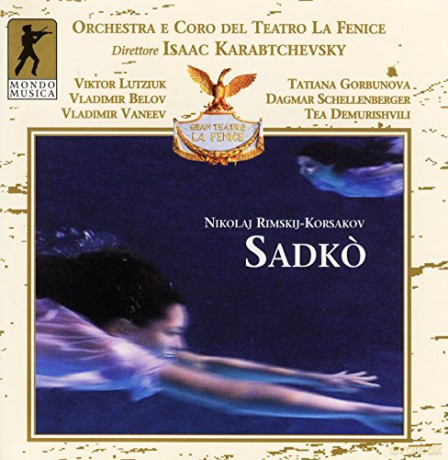 Nikolai Rimsky-Korssakoff: Sadko [3CD]
