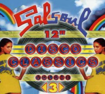 Salsoul Vol. 3 - 12-Inch Classics [CD]