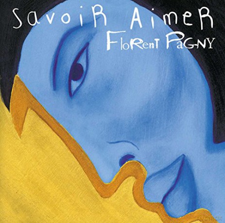 Florent Pagny: Savoir Aimer [CD]