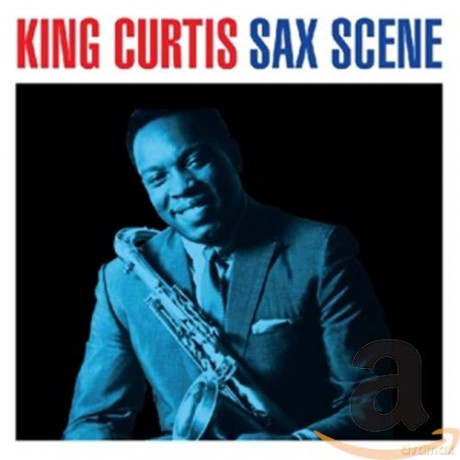 King Curtis: Sax Scene [2CD]