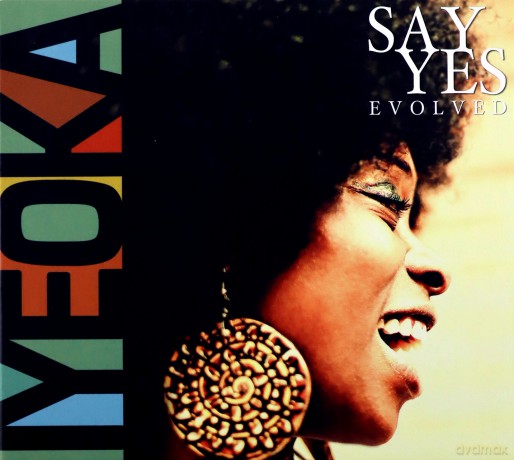 Iyeoka: Say Yes (Evolved) [CD]