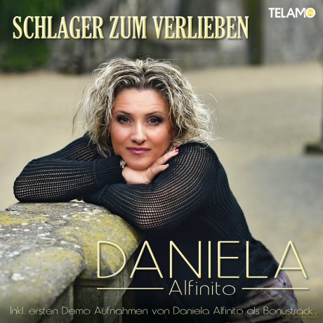 Daniela Alfinito: Schlager zum Verlieben [CD]