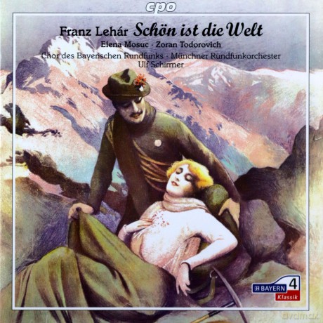 Franz Lehar: Schon ist die Welt (Gesamtaufnahme ohne Dialoge) [CD]