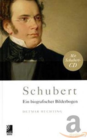 Franz Schubert: Schubert - Ein biografischer Bilderbogen [2CD]