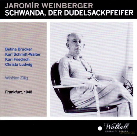 Jaromir Weinberger: Schwanda,der Dudelsackpfeifer [2CD]