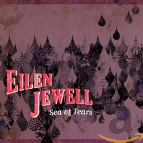 Eilen Jewell: Sea Of Tears [CD]