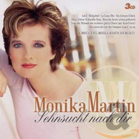 Monika Martin: Sehnsucht nach dir [3CD]