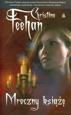 Mroczny Książę - Christine Feehan [KSIĄŻKA]
