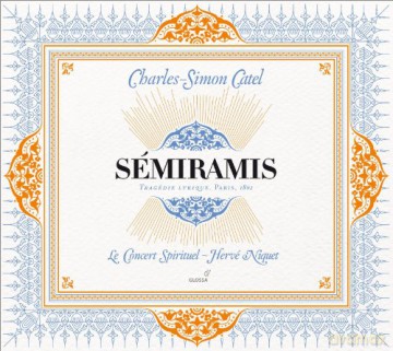 Charles-Simon Catel: Semiramis [2CD]
