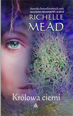 Królowa Cierni - Richelle Mead [KSIĄŻKA]