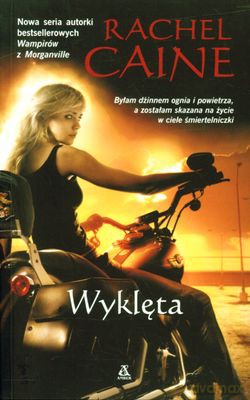 Wyklęta. Czas Wygnania. Księga 1 - Rachel Caine [KSIĄŻKA]