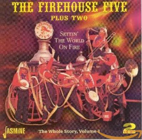 The Firehouse Five Plus Two: Settin' The World On Fi [2CD]