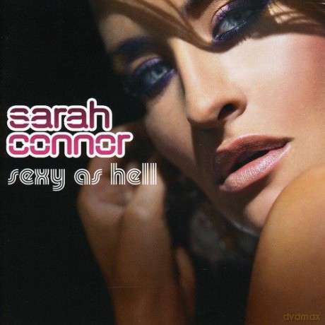 Sarah Connor: Sexy As Hell [CD]