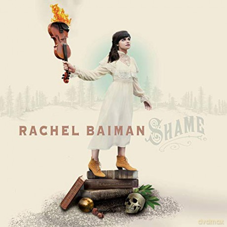 Rachel Baiman: Shame [CD]