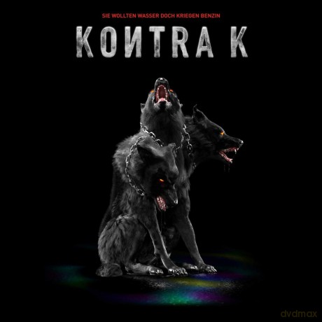 Kontra K: Sie wollten Wasser doch kriegen Benzin [2CD]