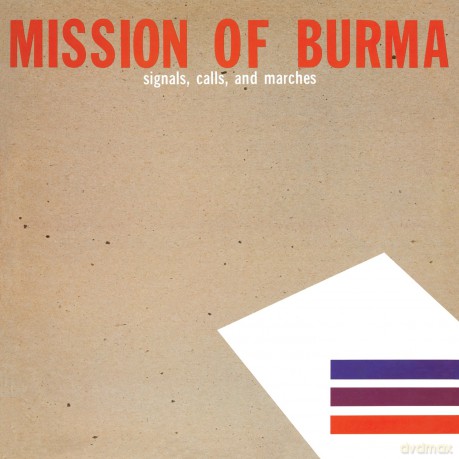 Mission Of Burma: Signals, Calls And Marches [CD]