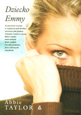 Dziecko Emmy - Abbie Taylor [KSIĄŻKA]