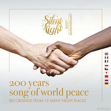 Silent Night - 200 Years Song of World Peace (Recordings from 15 Silent Night Places) [CD]