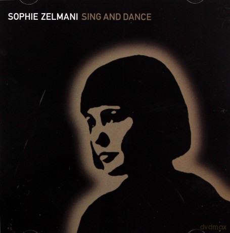 Sophie Zelmani: Sing And Dance [CD]