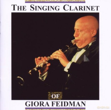 Giora Feidman: Singing Clarinet [CD]