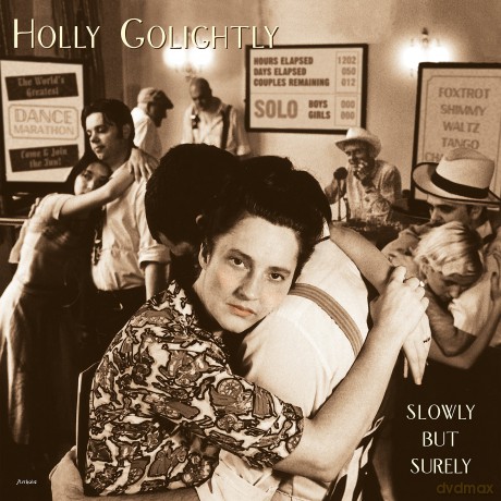 Holly Golightly: Slowly But Surely [CD]