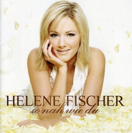 Helene Fischer: So nah wie du [CD]