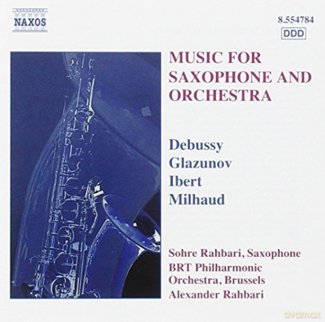 Alexander Glasunow: Sohre Rahbari spielt Saxophonkonzerte [CD]