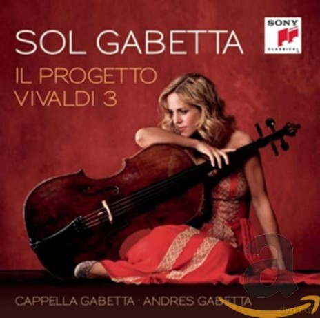 Andrea Zani: Sol Gabetta - Il Progetto Vivaldi 3 [CD]