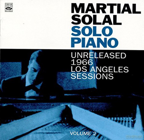 Martial Solal: Solo Piano: Unreleased 1966 Los Angeles Session - Volume 2 [CD]