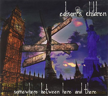 Edison's Children: Somewhere Between Here And There [CD]