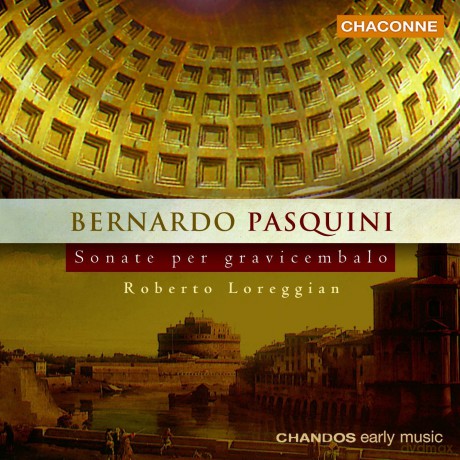 Bernardo Pasquini: Sonate per Gravicembalo [CD]