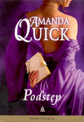 Podstęp - Amanda Quick [KSIĄŻKA]