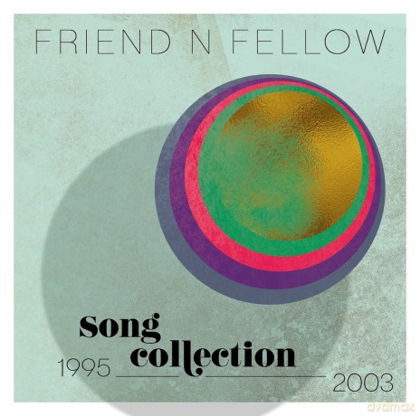 Friend 'N Fellow: Song Collection 1995 - 2003 [CD]