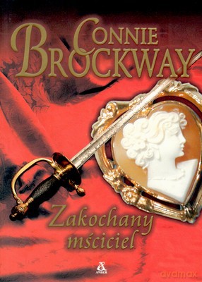 Zakochany Mściciel - Connie Brockway [KSIĄŻKA]